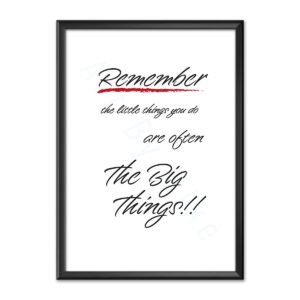 The little things are the big things